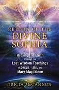 Couverture cartonnée Return of the Divine Sophia de Tricia McCannon