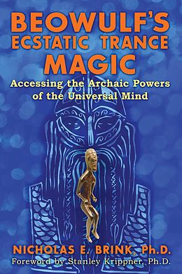 eBook (epub) Beowulf's Ecstatic Trance Magic de Nicholas E. Brink