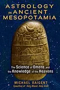 E-Book (epub) Astrology in Ancient Mesopotamia von Michael Baigent