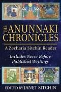 Fester Einband The Anunnaki Chronicles von Zecharia Sitchin