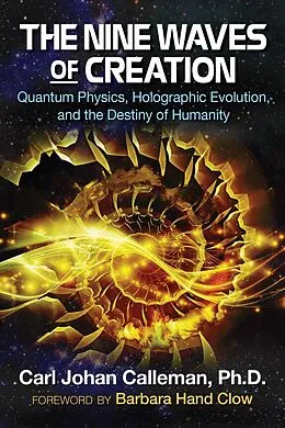 E-Book (epub) The Nine Waves of Creation von Carl Johan Calleman