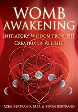 Kartonierter Einband Womb Awakening von Azra Bertrand, Seren Bertrand