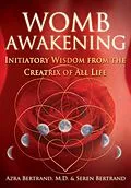 E-Book (epub) Womb Awakening von Azra Bertrand, Seren Bertrand
