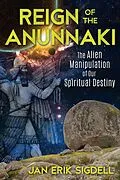 E-Book (epub) Reign of the Anunnaki von Jan Erik Sigdell
