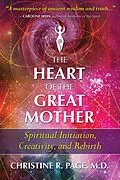 E-Book (epub) Heart of the Great Mother von Christine R. Page