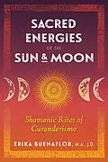 E-Book (epub) Sacred Energies of the Sun and Moon von Erika Buenaflor