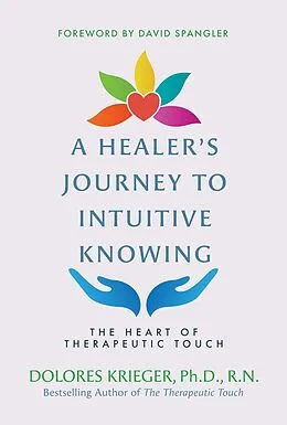 E-Book (epub) Healer's Journey to Intuitive Knowing von Dolores Krieger