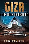 Couverture cartonnée Giza: The Tesla Connection de Christopher Dunn