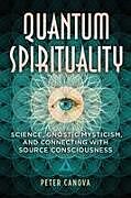 Kartonierter Einband Quantum Spirituality von Peter Canova