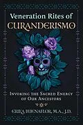 E-Book (epub) Veneration Rites of Curanderismo von Erika Buenaflor