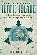 Couverture cartonnée Rediscovering Turtle Island de Taylor Keen