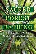 Couverture cartonnée Sacred Forest Bathing de Ellen Dee Davidson