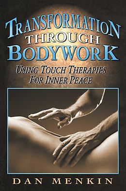 E-Book (epub) Transformation through Bodywork von Dan Menkin