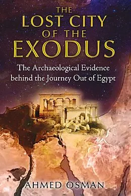 E-Book (epub) The Lost City of the Exodus von Ahmed Osman