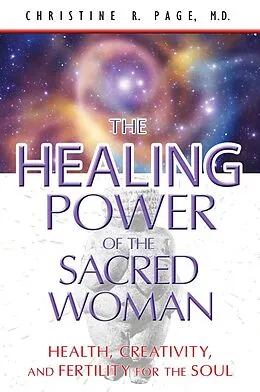 E-Book (epub) The Healing Power of the Sacred Woman von Christine R. Page
