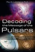 E-Book (epub) Decoding the Message of the Pulsars von Paul A. LaViolette