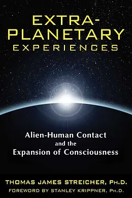 E-Book (epub) Extra-Planetary Experiences von Thomas James Streicher