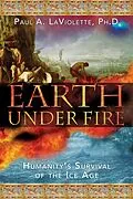 E-Book (epub) Earth Under Fire von Paul A. LaViolette