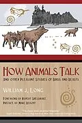 E-Book (epub) How Animals Talk von William J. Long