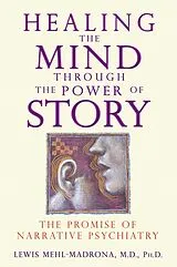 E-Book (epub) Healing the Mind through the Power of Story von Lewis Mehl-Madrona