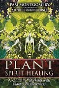 E-Book (epub) Plant Spirit Healing von Pam Montgomery