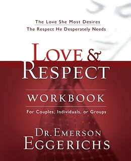 Couverture cartonnée Love and Respect Workbook de Emerson Eggerichs