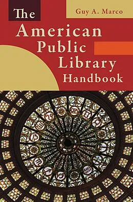 E-Book (pdf) The American Public Library Handbook von Guy A. Marco
