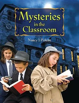 E-Book (pdf) Mysteries in the Classroom von Nancy J. Polette