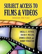 Kartonierter Einband Subject Access to Films & Videos von Sheila Intner, David Miller, Bobby Ferguson