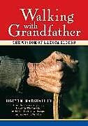 Livre Relié Walking with Grandfather de Joseph Marshall III