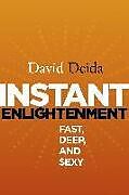 Couverture cartonnée Instant Enlightenment de David Deida