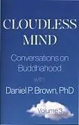 Kartonierter Einband Cloudless Mind - Volume 3 von Daniel P. (Daniel P. Brown) Brown