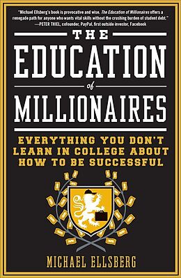 Couverture cartonnée The Education of Millionaires de Michael Ellsberg