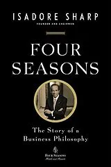 Kartonierter Einband Four Seasons von Isadore Sharp