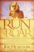 Kartonierter Einband Run to the Roar von Joe Hurston