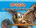 E-Book (epub) Maggie the One-Eyed Peregrine Falcon von Christie Gove-Berg