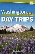 Couverture cartonnée Washington Day Trips by Theme de Ellie Kozlowski