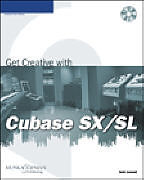 Set mit div. Artikeln (Set) Get Creative with Cubase SX/SL von Keith Gemmell
