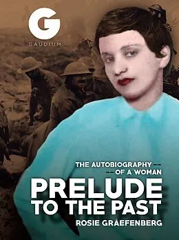 E-Book (epub) Prelude to the Past von Rosie Efenberg