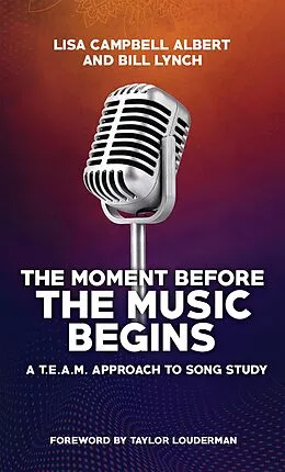 E-Book (epub) Moment Before the Music Begins von Lisa Campbell Albert, Bill Lynch