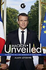 E-Book (epub) Macron Unveiled von Alain Lefebvre