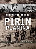 E-Book (epub) Pirin Planina von George Topirceanu, Diana Livesay, A K Brackob