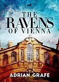 E-Book (epub) Ravens of Vienna von Adrian Graffe