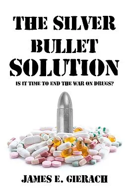 E-Book (epub) Silver Bullet Solution von James E. Gierach