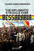 E-Book (epub) Diplomatic Struggle over Bessarabia von Valeriu Florin Dobrinescu