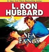 Audio CD (CD/SACD) Sea Fangs von L Ron Hubbard