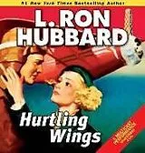 Audio CD (CD/SACD) Hurtling Wings von L Ron Hubbard