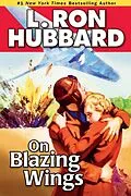 E-Book (pdf) On Blazing Wings von L. Ron Hubbard