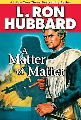 E-Book (epub) A Matter of Matter von L. Ron Hubbard