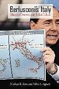 Couverture cartonnée Berlusconi's Italy: Mapping Contemporary Italian Politics de Michael E. Shin, John A. Agnew
